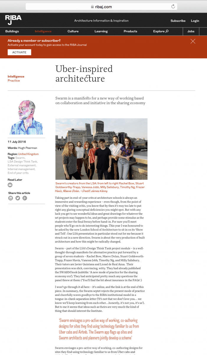 In July 2016, editor Hugh Pearman featured SWARM in RIBA Journal
